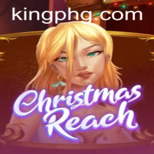 Unveiling ChristmasReach: A Festive Gaming Experience Featuring King PH