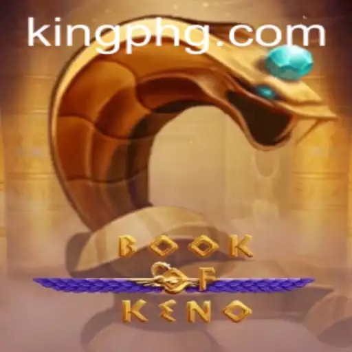 Book of Keno: Explore the Magical World of King Ph
